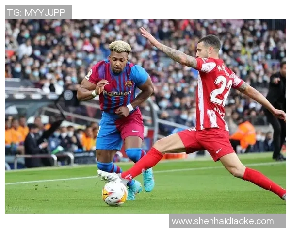 中超精彩对决巴黎圣日耳曼逆转巴萨神奇扑救点燃全场激情